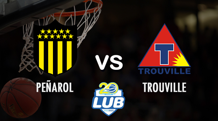 LUB - Peñarol vs Trouville