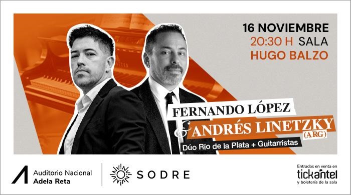 Fernando López y Andrés Linetzky