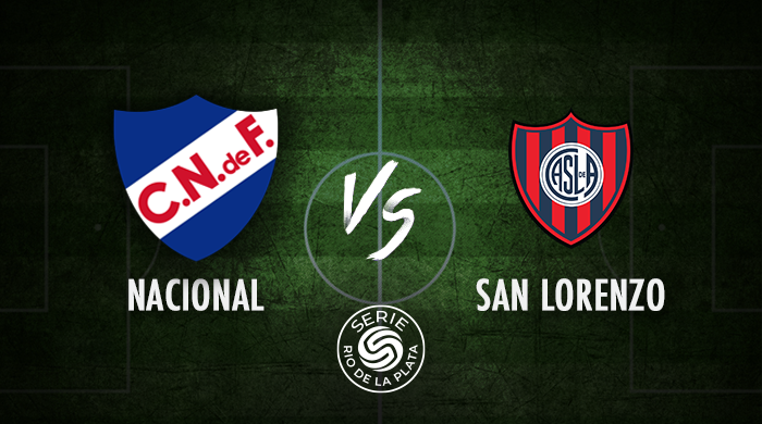 Serie Río de la Plata - Nacional vs San Lorenzo